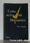 Cette activité libératrice