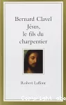 Jésus, le fils du charpentier