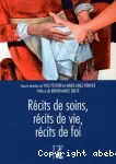 Récits de soins, récits de foi