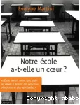 Notre école a-t-elle un coeur ?