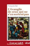 L'Évangile de ceux qui ne s'en sortent pas