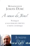 A cause de Jésus !