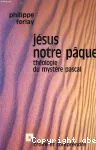 Jésus notre pâque