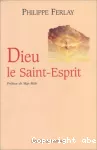 Dieu le Saint-Esprit