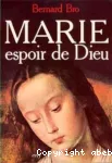 Marie, espoir de Dieu