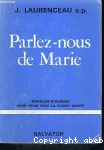 Parlez-nous de Marie