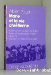 Marie et la vie chrétienne