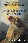 Découverte du secret de La Salette