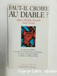 Faut-il croire au diable?