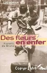 Des fleurs en enfer