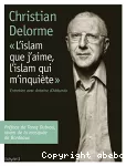 L'islam que j'aime, l'islam qui m'inquiéte