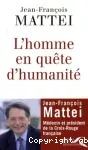 L'homme en quête d'humanité