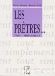 Les prêtres…