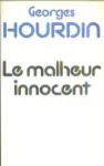 Le Malheur innocent