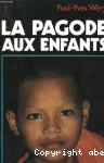 La pagode aux enfants