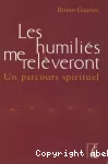 Les humiliés me relèveront