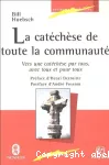 La catéchèse de toute la communauté