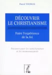 Découvrir le christianisme, Tome 1