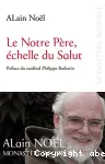 Le Notre Père, échelle du Salut