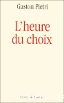 L'heure du choix