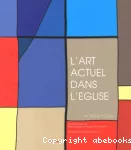 L' art actuel dans l'Eglise