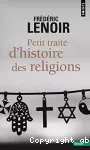 Petit traité d'histoire des religions