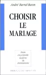 Choisir le mariage