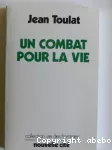 Un Combat pour la vie