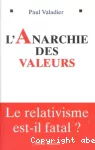 L' anarchie des valeurs