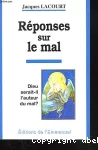 Réponses sur le mal