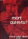 Mort, qui es-tu ?