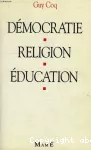 Démocratie, religion, éducation