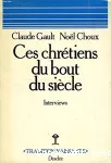 Ces chrétiens du bout du siècle