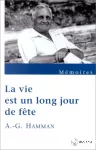 La vie est un long jour de fête