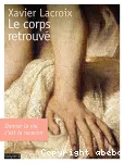 Le corps retrouvé