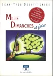 Mille dimanches et fêtes