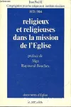 Religieux et religieuses dans la mission de l'Église