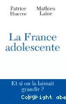 La France adolescente