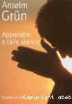 Apprendre à faire silence