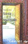 Sortir de la seulitude