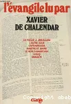 L' Évangile lu par Xavier de Chalendar