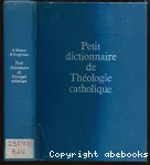 Petit dictionnaire de théologie catholique