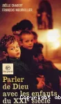 Parler de Dieu aux enfants du XXIe siècle