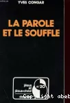 La parole et le souffle