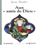 Aux amis de Dieu