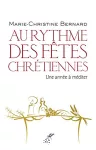 Au rythme des fêtes chrétiennes