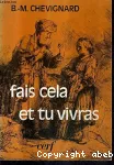 Fais cela et tu vivras