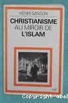 Christianisme au miroir de l'Islam