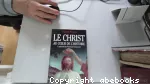 Le Christ au cœur de l'histoire