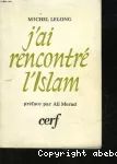 J'ai rencontré l'Islam